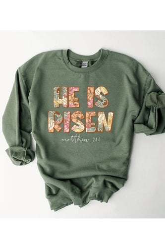 He is Risen Sweatshirt