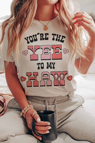 YOU'RE THE YEE TO MY HAW GRAPHIC TEE