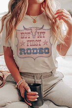 NOT MY FIRST RODEO GRAPHIC TEE