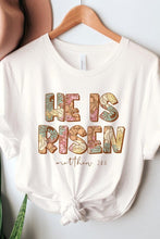 He Is Risen Tee