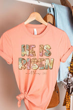 He Is Risen Tee