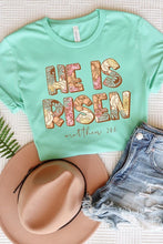 He Is Risen Tee