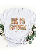 He Is Risen Tee